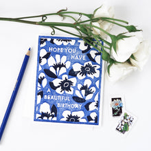Load image into Gallery viewer, Blue Floral Garden Beautiful Birthday Card