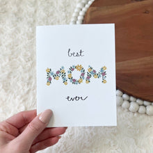 Load image into Gallery viewer, "Best Mom Ever" Mother's Day Card
