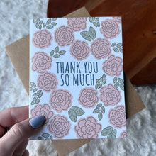 Load image into Gallery viewer, "Thank you so much" Floral Pattern Appreciation Card