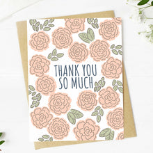 Load image into Gallery viewer, "Thank you so much" Floral Pattern Appreciation Card